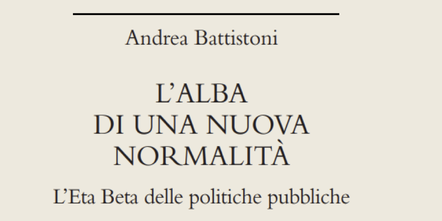 L'alba di una nuova normalità - L'Eta Beta delle politiche pubbliche - Saluto di Mulè